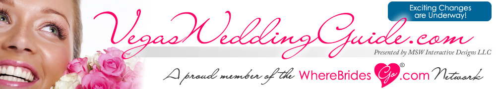 Las Vegas Weddings and Las Vegas Receptions - Your Las Vegas Wedding Source : VegasWeddingGuide.com!