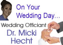 Wedding Officiate Dr. Micki Hecht